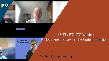 HSUG / RSS OSS Webinar: User Perspectives on the Code of Practice