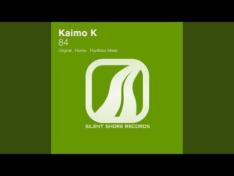 Kaimo K - 84 (Original Mix)