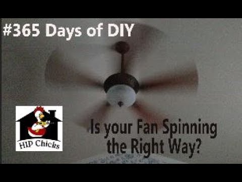 365 Days Of Diy Which Way For Fan Spin In Summer Youtube