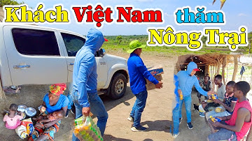 Hùng KaKa ll Người Dân Bản Ngạc Nhiên Khi Lần Đầu Tiên Có Người Việt Nam Đến Thăm Nông Trại !