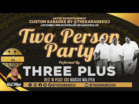 Three Plus - Two Person Party (KaraokeDJ)