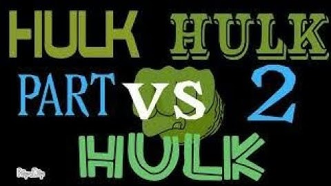 hulk vs Hulk vs Hulk (part 2) flipaclip animation