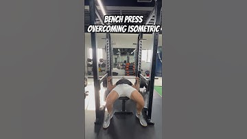 Bench Press Overcoming Isometric