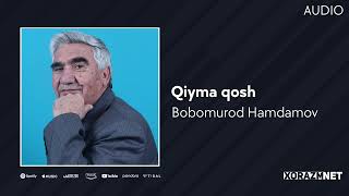 Bobomurod Hamdamov  - Qiyma qosh | Бобомурод Хамдамов - Кийма кош (AUDIO)