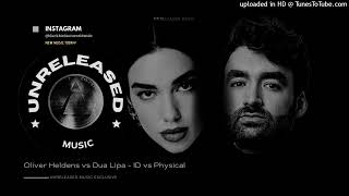 Oliver Heldens vs Dua Lipa - ID vs Physical #oliverheldens #hilo #oliverheldensid #dualipa #edm