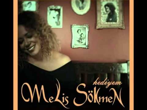 Melis Sökmen özlediğim 2013