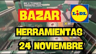 LIDL HERRAMIENTA DE MARCA PARKSIDE DESDE EL 24 DE NOVIEMBRE EN MI TIENDA