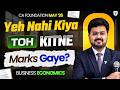 Economics ये नहीं किया तो कितने Marks गए? CA Foundation May 2026 | CA Aditya Sharma