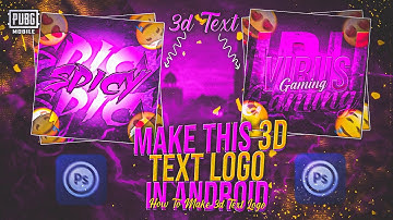 How To Make 3D Text Logo In Android | Text Logo Tutorial Pubg Mobile