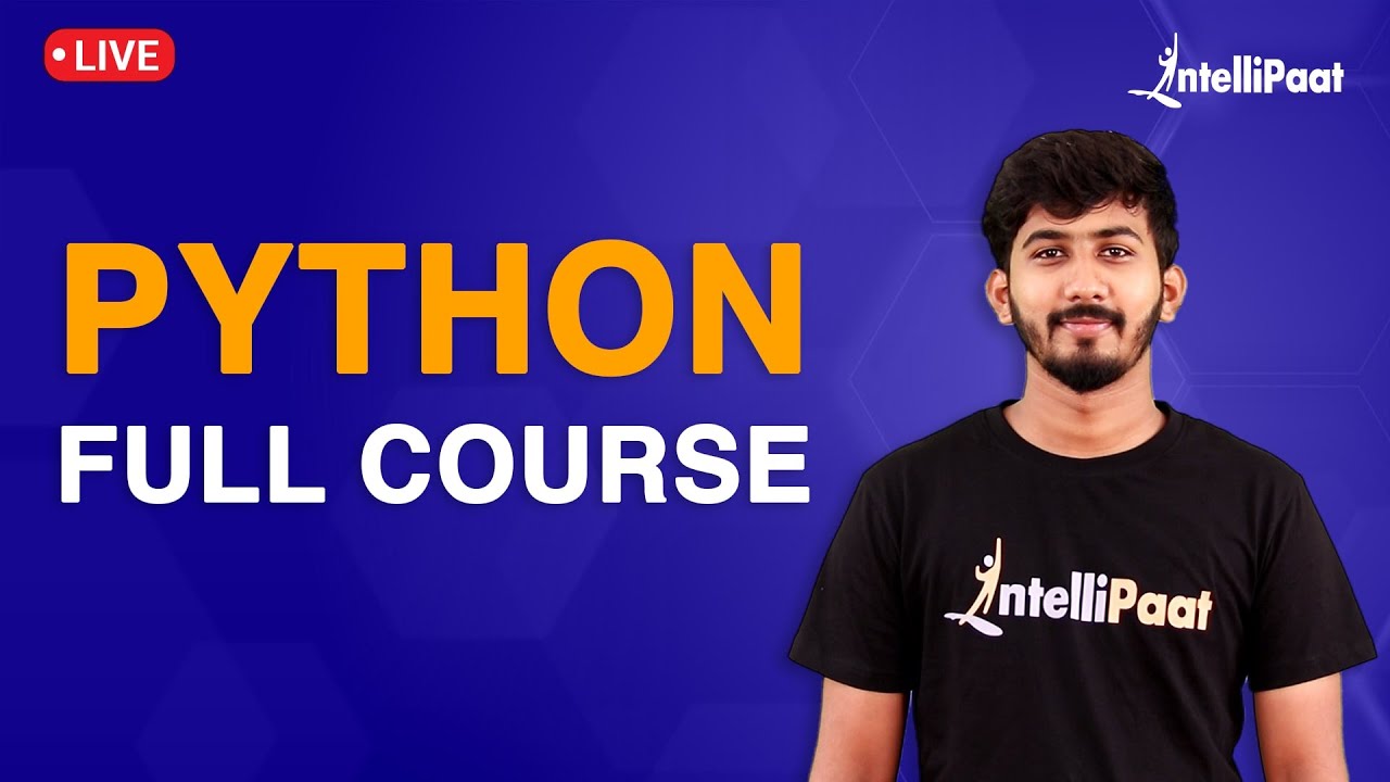 Python Course | Learn Python in 11 Hours | Python Tutorial For Beginners | Intellipaat