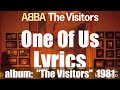 ABBA - One Of Us 1981 Lyrics