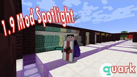 1.9 Mod Spotlight - Quark