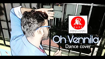 OH VENNILA _ DANCE COVER_LOKESH.S