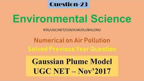 Air Dispersion Model Numerical Environmental Science NTA UGC NET CSIR