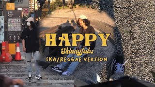 Skinnyfabs - Happy (Ska Reggae Version)| Weswey Cover