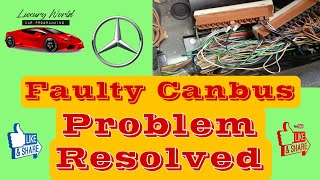 How to find and resolve  the Can Bus faulty, issue of Mercedez Benz C Class W204 |