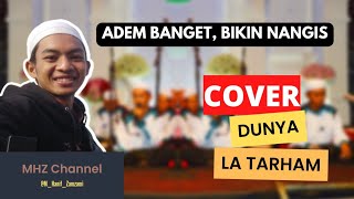 DUN-YA LA TARHAM (Cover) M HANIF ZAMZAMI | LIRIK
