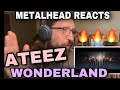 METALHEAD REACTS| ATEEZ - WONDERLAND!!! 🔥🔥🔥🙌🏼