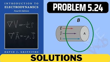 Griffiths Problem 5.24 solution | introduction to electrodynamics (4th Edition) Griffiths solutions