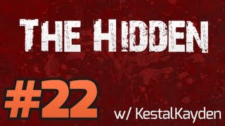 ★ The Hidden:Source - It was such a nice feeling ... To Kill! (w/ KestalKayden)