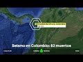 Un terremoto de magnitud 7,4 sacude Colombia: hay al menos 111 muertos - laSexta Noticias