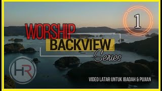 Backview WORSHIP Series 1 | Background | Video Latar | Doa & Ibadah | Lagu Rohani | HR Multimedia