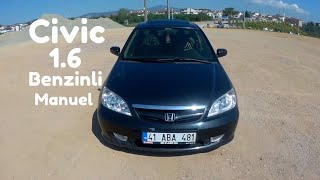 Honda Civic 2004 ES 1.6 Benzinli Manuel Araç İncelemesi -- Kullanıcısına Sordum