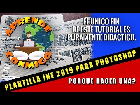 PLANTILLA INE PARA PHOTOSHOP ¿PORQUE TENER UNA? 2019