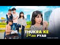 Thukra ka mera pyar  chai wala ki story waqt sabka badalta hai  mera inteqam dekhegi  meerutstar