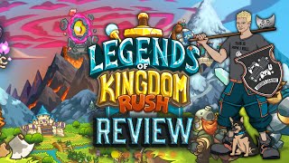 Legends of Kingdom Rush Review - mxdwn Games