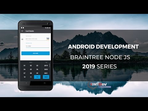 Android Development Tutorial - Braintree Payment with NodeJS