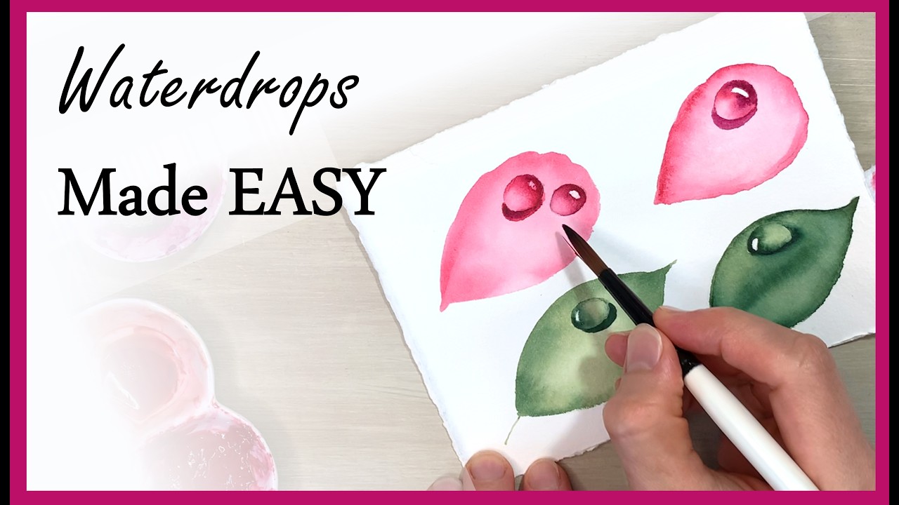 EASY Waterdrops ANYONE Can Paint in Watercolor: Step-by-Step Guide for Beginners