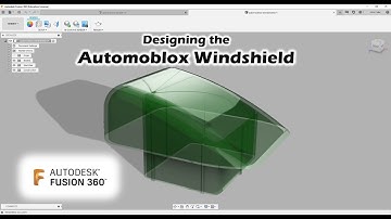 Fusion 360 Tutorial: Designing the Automoblox Windshield