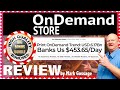 OnDemand Store Review With Walkthrough Demo 🚦 Massive On Demand Store 🤐 Bonuses 🚦