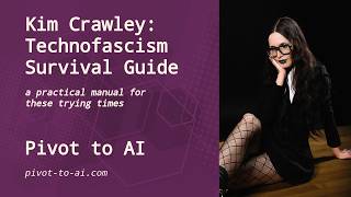 Kim Crawley: Technofascism Survival Guide