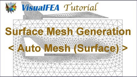 Surface Mesh Generation by "Auto Mesh (Surface)" function