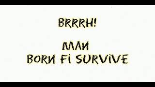 Busy Signal - Born Fi Survive (Official Lyrics) On The Lines Riddim
