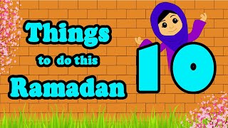 10 Things to do this Ramadan! *Home Edition*