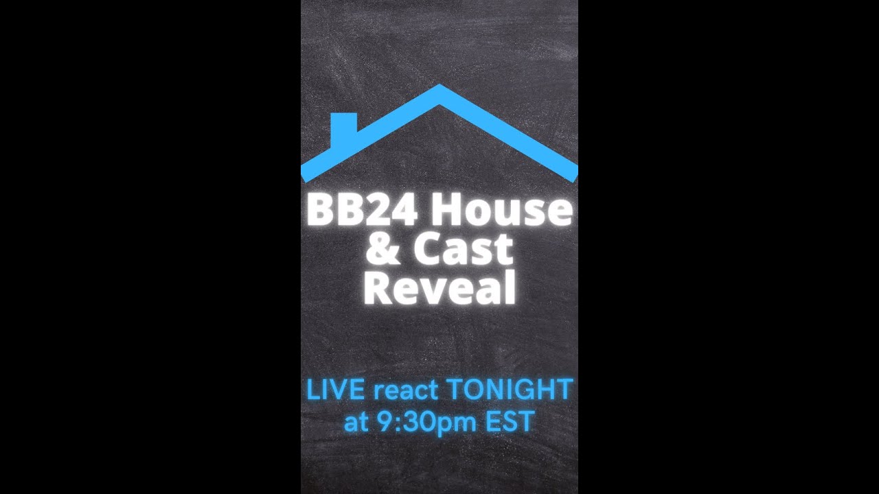 Big Brother 24 - House & Cast Reveal - BB24 - Are YOU ready?