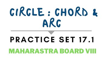SSC Class 8 | Maths | Circle : Chord & Arc | Practice Set 17.1