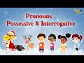 Pronouns - Possessive &amp; Interrogative | English Grammar | Roving Genius