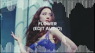 JISOO - FLOWER (EDIT AUDIO)