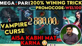 MegaPari Vampire Curse Demo 🔥 200₹ Bet Strategy | Loss Pe Double Kiya 😱 Profit Ya Loss? screenshot 1