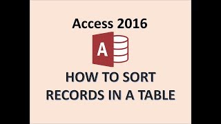 Access 2016 - Sorting Table Data - How to Alphabetically Sort Records in MS Database Tables - MOS PC screenshot 3