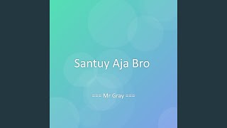 Download Lagu Santuy Aja Bro MP3
