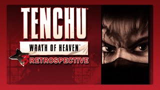 Tenchu: Wrath of Heaven Retrospective