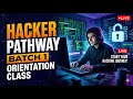 Hacker Pathway - Level 1 Orientation Class | Batch 1