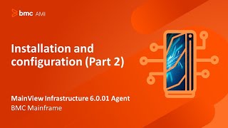MainView Infrastructure 6.0.01 Agent - Installation and configuration (Part 2)