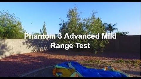 Phantom 3 Advanced first Range test.