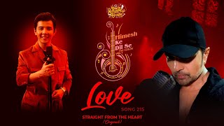 Love Studio Versionhimesh Ke Dil Se The Album Himesh Reshammiya Manish S Shukla Albert Lepcha